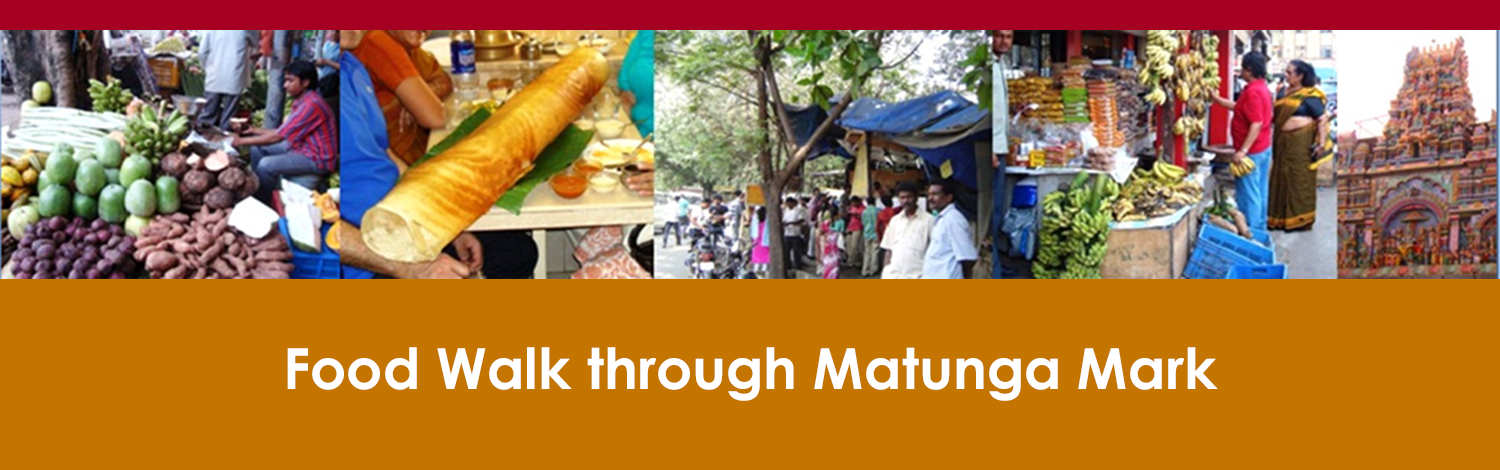 Food Walk through Matunga market 
